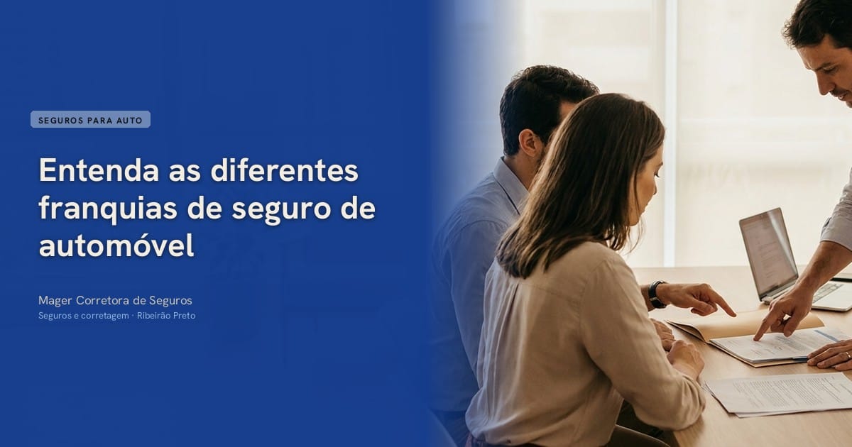 Entenda as diferentes franquias de seguro de automóvel