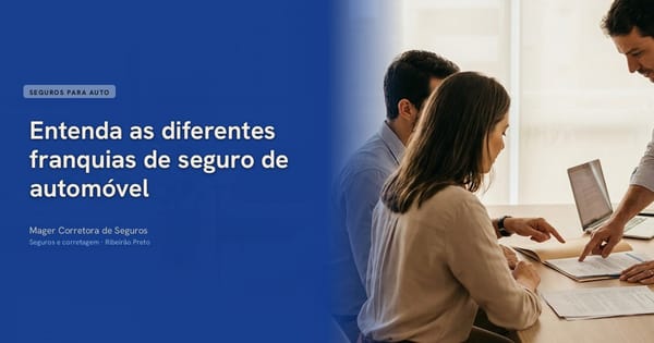 Entenda as diferentes franquias de seguro de automóvel